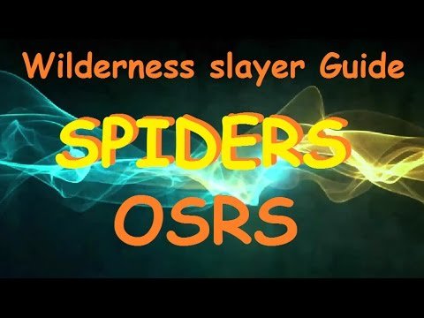 Spiders Wilderness slayer Guide (Commentary) OSRS
