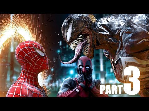 Venom vs SPIDER-MAN, Deadpool – Part 3