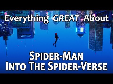 Everything GREAT About Spider-Man: Into the Spider-Verse!