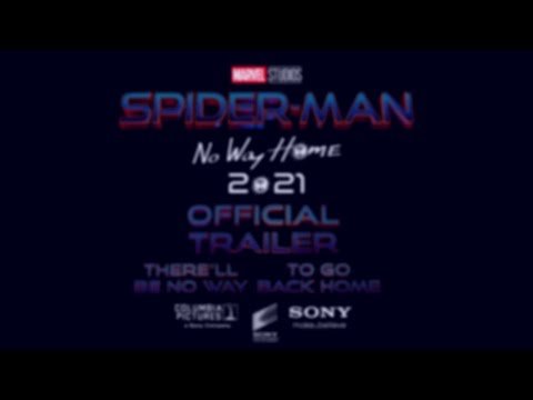 Spider-Man No Way Home (2021) OFFICIAL TRAILER RELEASE DATE?! MCU Teaser Plot Leak