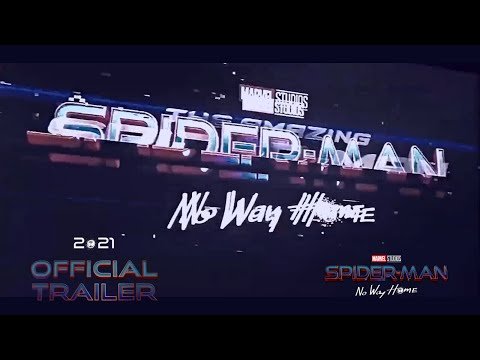 Spider-Man No Way Home (2021) TEASER TRAILER UPDATE! Tobey Maguire & Andrew Garfield Plot Leak