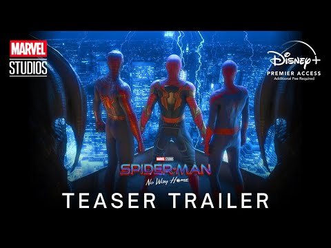 Marvel Studios’ SPIDER-MAN: NO WAY HOME (2021) Teaser Trailer | Disney+ Premier Access