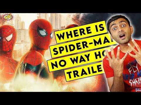 Where is Spider-man No Way Home Trailer? || ComicVerse