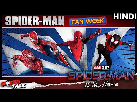 SPIDER-MAN – Fan Week & No Way Home Trailer Hint? [Explained In Hindi]