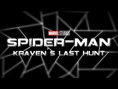 NEW SPIDER-MAN 3 ‘KRAVEN’S LAST HUNT’ PLOT LEAK