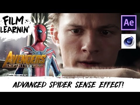 Avengers: Infinity War Advanced Spider-Sense Effect Tutorial! | Film Learnin