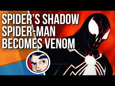 Spider’s Shadow, Spider-Man Becomes Venom? – Complete Story | Comicstorian