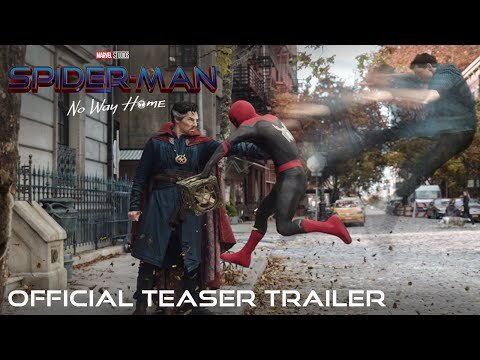 SPIDER-MAN: NO WAY HOME – Official Teaser Trailer (HD) | In Cinemas December 17
