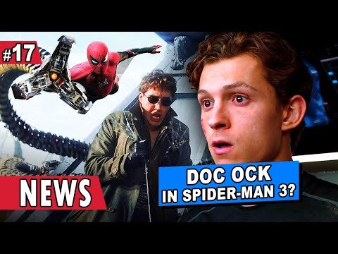 Doctor Octopus in Spider-Man 3, Black Panther 2, Deadpool 3 & More | MOVIE NEWS
