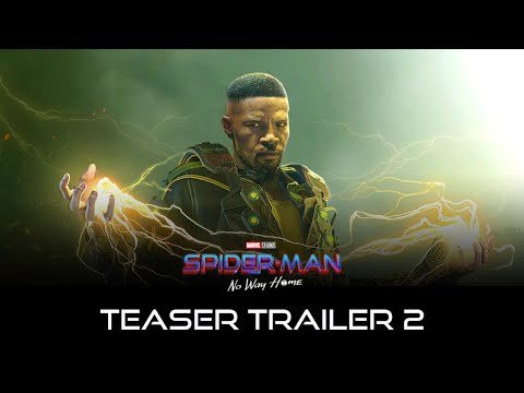 SPIDER-MAN: NO WAY HOME (2021) Teaser Trailer 2 | Marvel Studios