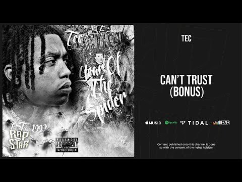 TEC – ”Can’t Trust [Bonus]” (Year of the Spider)
