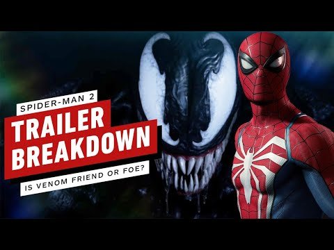 Spider-Man 2 Trailer Breakdown: Is Venom Friend or Foe?