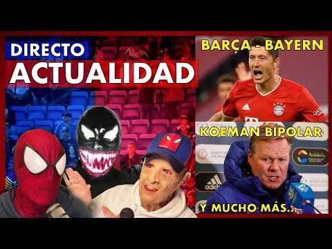 DIRECTO SPIDERCULE | SE ACERCA EL BAYERN DE MUNICH uuuuu!!