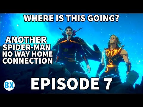 What if Episode 7 Explained in Hindi | Theory on Cliffhangers & Spider-Man No Way Home Connection