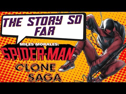 Miles Morales Spider Man Clone Saga | The Story So Far