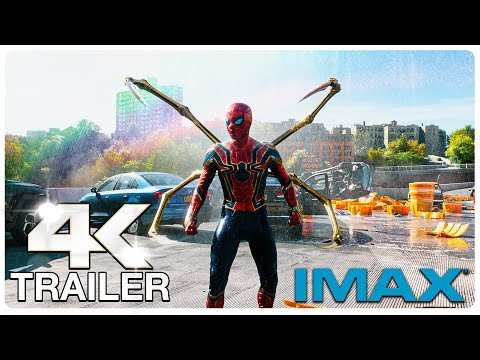 SPIDER MAN NO WAY HOME IMAX Trailer (4K ULTRA HD) NEW 2021