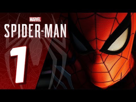 Marvel’s Spider-Man Walkthrough Part 1 (PS4) No Commentary