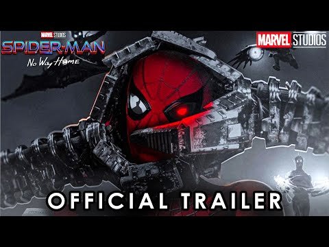 Spider-Man No Way Home 2nd Official Trailer and 3 Spiderman Appearance Release Date