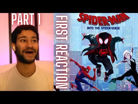 Watching Spider-Man Into The Spider-Verse (2018) FOR THE FIRST TIME!! (PART 1!) || Movie Reaction!
