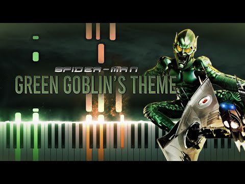 Green Goblin’s Theme – Spider-Man 2002 (Synthesia Piano Cover)+SHEETS