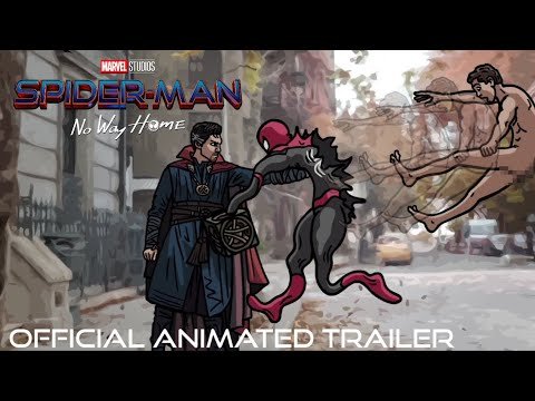 Spider-Man No Way Home ANIMATED Trailer