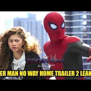 SPIDER MAN NO WAY HOME TRAILER 2 LEAKED!? | EXPLAINED IN TELUGU | TELUGU LEAK