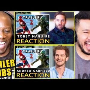 Andrew & Tobey React: Spider-Man No Way Home Trailer (Trailer Dubs) | Reaction | @GeoMFilms