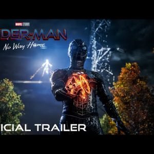 SPIDER-MAN: NO WAY HOME – Official Trailer