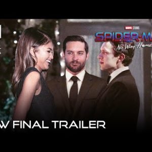 SPIDER-MAN: NO WAY HOME (2021) NEW FINAL TRAILER | Marvel Studios & Sony Pictures (HD)