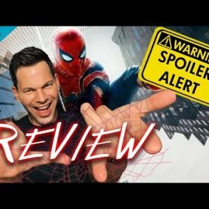 Worth The Hype?! | Spider-Man: No Way Home Review | *HEAVY SPOILERS*
