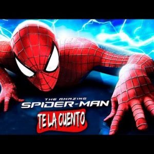 The Amazing Spider-Man 1 y 2 / Te la Cuento