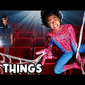 10 Things Not To Do In The Movie Theater Part 4 (Spider-Man)