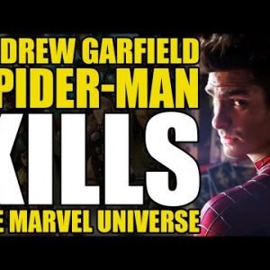 Andrew Garfield Spider-Man Kills The Marvel Universe | Comics Explained