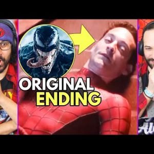 Spider-Man No Way Home ORIGINAL ENDING! How Venom Was Meant To Save Tobey + America Chavez REACTION!