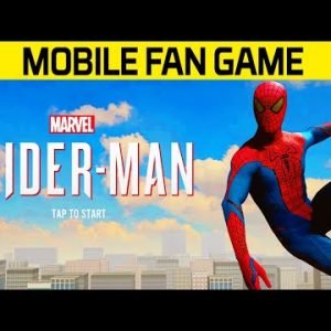 This Marvel’s Spider-Man PS4 Mobile Fan Game Is BEYOND AMAZING!