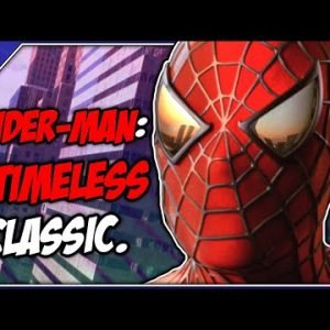 Why Sam Raimi’s Spider-Man Is a MASTERPIECE