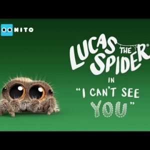 Lucas the Spider – I Can’t See You – Short