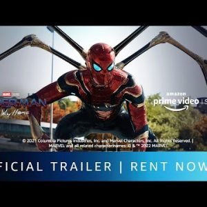 Spider-Man ™: No Way Home – Official Trailer | Rent Now On Prime Video Store | Tom Holland, Zendaya