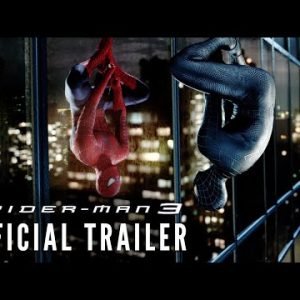 SPIDER-MAN 3 [2007] – Official Trailer (HD)