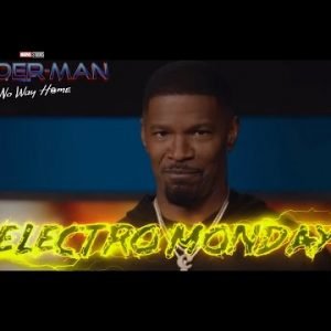 Spider-Man No Way Home NEW JAMIE FOXX Official Sony Electro Monday Announcement