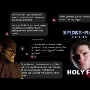 Spider-Man Lotus Controversy Gets Worse. Racist & Toxic DM’s From Goblin Actor & Director. BRUH!!!