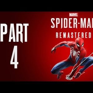 Marvel’s Spider-Man Remastered (PC) – Gameplay Walkthrough – Part 4