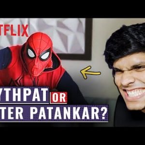 @Mythpat Becomes Spider-Man? | Spider-Man: No Way Home | Netflix India