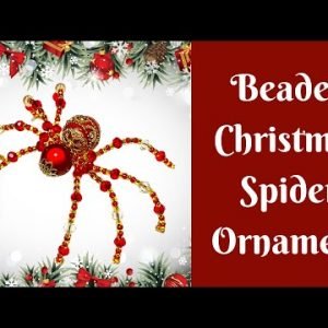 Beaded Christmas Spider Ornament | Christmas Spider DIY | DIY Christmas Decor