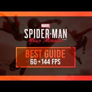 BEST Optimization Guide | Max FPS | Spider-Man: Miles Morales | Best Settings