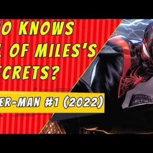 Secrets Out | Miles Morales Spider-Man #1 (2022)