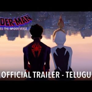 SPIDER-MAN: ACROSS THE SPIDER-VERSE – Official Telugu Trailer (HD)