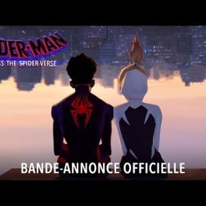 Spider-Man : Across The Spider-Verse – Bande-annonce officielle