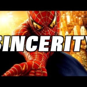 The Sincerity of Sam Raimi’s Spider-Man