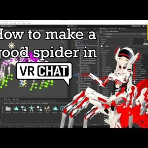 How to make a spider like avatar in VRChat (Automated!)